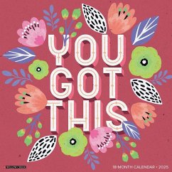 You Got This 2025 12 X 12 Wall Calendar - Willow Creek Press