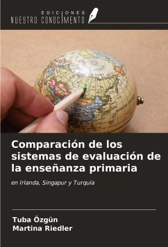 Comparación de los sistemas de evaluación de la enseñanza primaria - Özgün, Tuba; Riedler, Martina