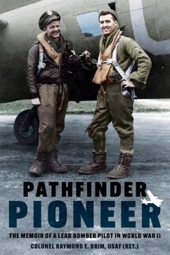 Pathfinder Pioneer - Brim, Colonel Raymond E