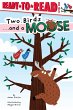 Two Birds . . . and a Moose - Bild 1