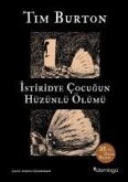 Istiridye Cocugun Hüzünlü Ölümü ve Diger Öyküler 25. Yil Özel Basim