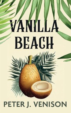 Vanilla Beach - Venison, Peter J