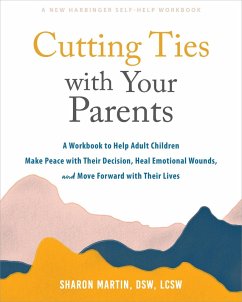 Cutting Ties with Your Parents - Martin, Sharon