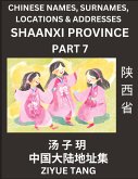 Shaanxi Province (Part 7)- Mandarin Chinese Names, Surnames, Locations & Addresses, Learn Simple Chinese Characters, Words, Sentences with Simplified Characters, English and Pinyin Shaanxi Province (Part 7)- Mandarin Chinese Names, Surnames, Locations & Addresses, Learn Simple Chinese Characters, Words, Sentences with Simplified Characters, English and Pinyin