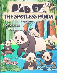 Albee, the Spotless Panda - Coloring Book - Chavez, Axel