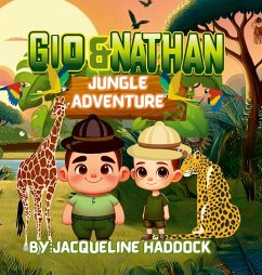 Gio & Nathan Jungle Adventure - Haddock, Jacqueline