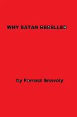 Why Satan Rebelled (eBook, ePUB)