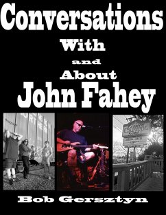 Conversations With and About John Fahey (eBook, ePUB) - Gersztyn, Bob