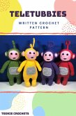 Teletubbies - Written Crochet Patterns (eBook, ePUB)