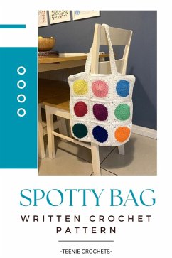 Cover Spotty Bag - Written Crochet Pattern (eBook, ePUB)