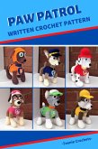 Paw Patrol - Written Crochet Patterns (eBook, ePUB)