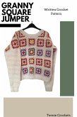 Granny Square Jumper - Written Crochet Pattern (eBook, ePUB)