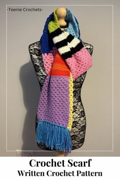 Cover Crochet Scarf - Written Crochet Pattern (eBook, ePUB)
