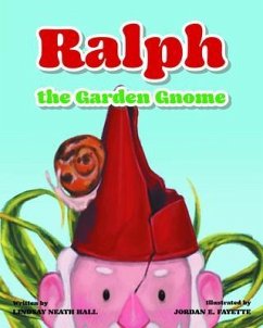 Ralph the Garden Gnome (eBook, ePUB) - Hall, Lindsay Neath