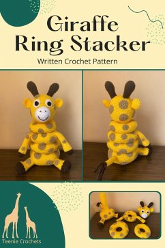 Cover Giraffe Ring Stacker - Written Crochet Pattern (eBook, ePUB)