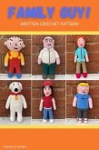 Family Guy - Written Crochet Pattern (eBook, ePUB)