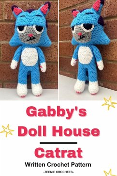 Cover Gabby's Doll House Catrat - Written Crochet Pattern (eBook, ePUB)
