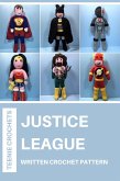 Justice League - Written Crochet Pattern (eBook, ePUB)