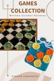 Checkers and Tick-Tack-Tie - Written Crochet Patterns (eBook, ePUB)