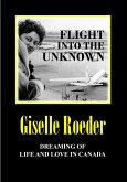 Flight Into the Unknown (The Nine Lives of Gila, #1) (eBook, ePUB)