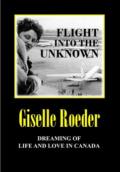 Flight Into the Unknown (The Nine Lives of Gila, #1) (eBook, ePUB) - Roeder, Giselle