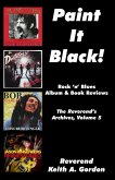 Paint It Black! The Reverend's Archives, Volume 5 (eBook, ePUB)