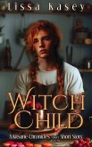 WitchChild (Kitsune Chronicles, #4.5) (eBook, ePUB)