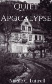 Quiet Apocalypse (eBook, ePUB)