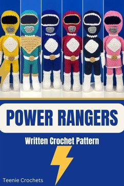 Power Rangers - Written Crochet Patterns (eBook, ePUB) - Crochets, Teenie