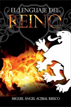 El lenguaje del reino (eBook, ePUB) - Riesco, Miguel Ángel Acebal