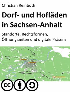 Cover Dorf- und Hofläden in Sachsen-Anhalt - Standorte, Rechtsformen, Öffnungszeiten und digitale Präsenz (eBook, ePUB)