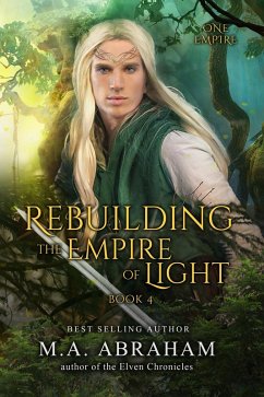 Rebuilding the Empire of Light (eBook, ePUB) - Abraham, M. A.