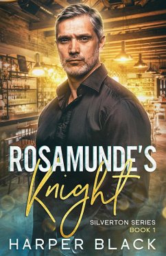 Rosamunde's Knight (Silverton Series, #1) (eBook, ePUB) - Black, Harper
