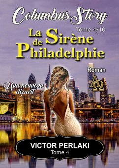 La Sirène de Philadelphie (eBook, ePUB)