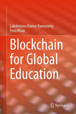 Blockchain for Global Education (eBook, PDF) - Ramasamy, Lakshmana Kumar; Khan, Firoz