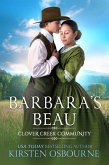 Barbara's Beau (Clover Creek Community, #7) (eBook, ePUB)