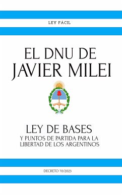 El Dnu De Javier Milei (eBook, ePUB) - Ley Fácil