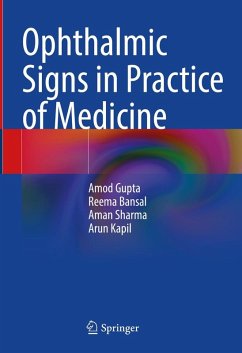 Ophthalmic Signs in Practice of Medicine (eBook, PDF) - Gupta, Amod; Bansal, Reema; Sharma, Aman; Kapil, Arun