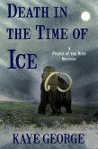 Death in the Time of Ice (A People of the Wind Mystery, #1) (eBook, ePUB)