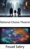 Rational-Choice-Theorie (eBook, ePUB)