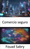 Comercio seguro (eBook, ePUB)