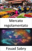 Mercato regolamentato (eBook, ePUB)