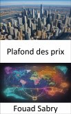 Plafond des prix (eBook, ePUB)