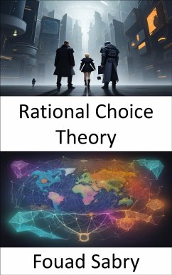 Rational Choice Theory (eBook, ePUB) - Sabry, Fouad