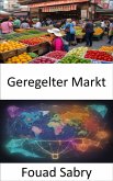 Geregelter Markt (eBook, ePUB)