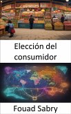 Elección del consumidor (eBook, ePUB)