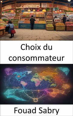 Choix du consommateur (eBook, ePUB) - Sabry, Fouad