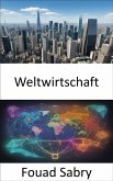 Weltwirtschaft (eBook, ePUB)