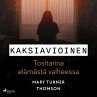 Kaksiavioinen – Tositarina... - Bild 1