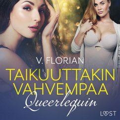 Queerlequin: Taikuuttakin vahvempaa - eroottinen novelli (MP3-Download) - Florian, V.